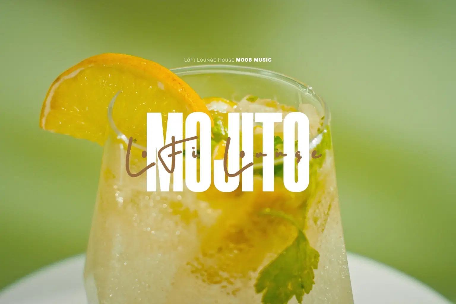 LL002 LoFi Lounge Mojito_cover.png