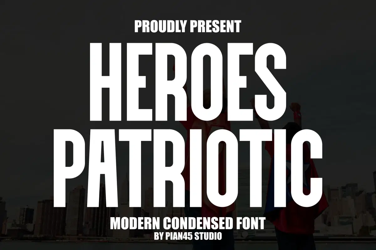 01-heroes-patriotic-modern-condensed-font NEW NEW.jpg