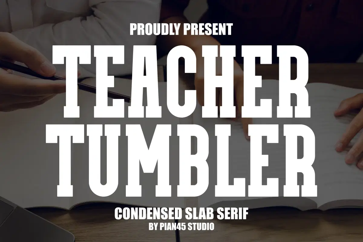 01-teacher-tumbler-condensed-slab-serif-font NEW.jpg